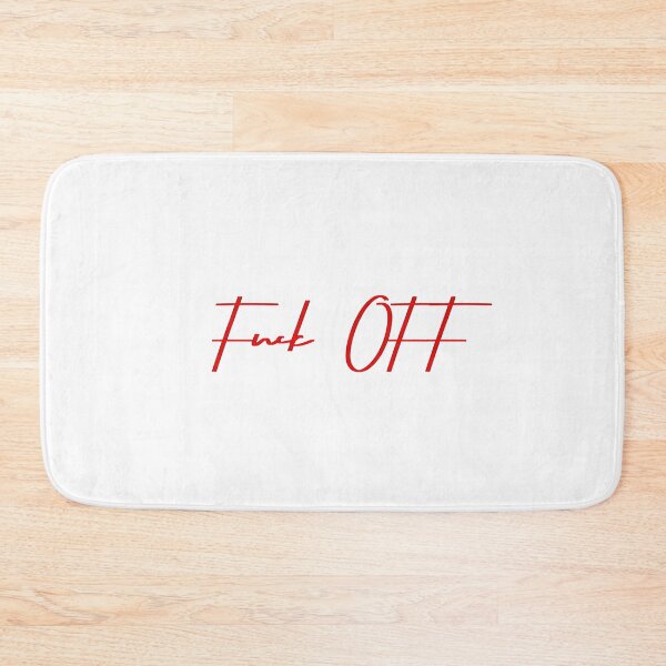 Item preview, FUCK OFF Print RED designed and sold by LeeydiCreative.