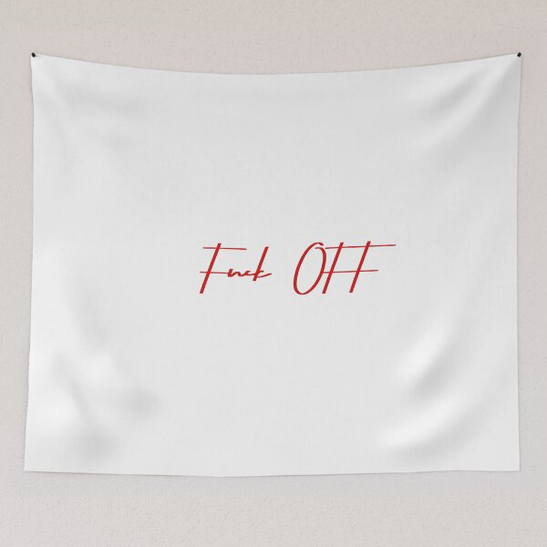 Item preview, FUCK OFF Print RED designed and sold by LeeydiCreative.
