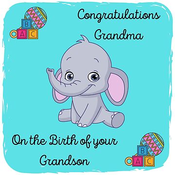 "Congrats Grandma - Birth of Grandson" Poster for Sale by CoyoteGifts