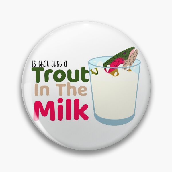 Item preview, Trout in the Milk designed and sold by samantha-rose12.