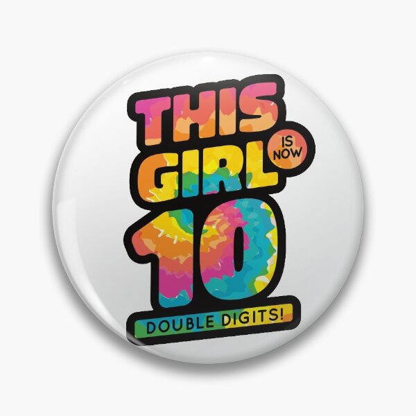 Item preview, This Girl Is Now 10 - Double Digits! designed and sold by infleims.