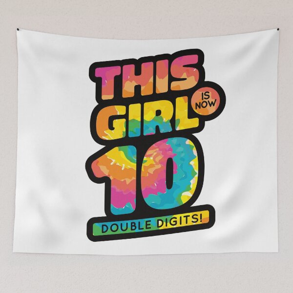 Item preview, This Girl Is Now 10 - Double Digits! designed and sold by infleims.