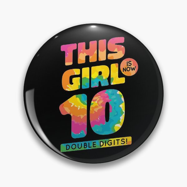 Item preview, This Girl Is Now 10 - Double Digits! designed and sold by infleims.