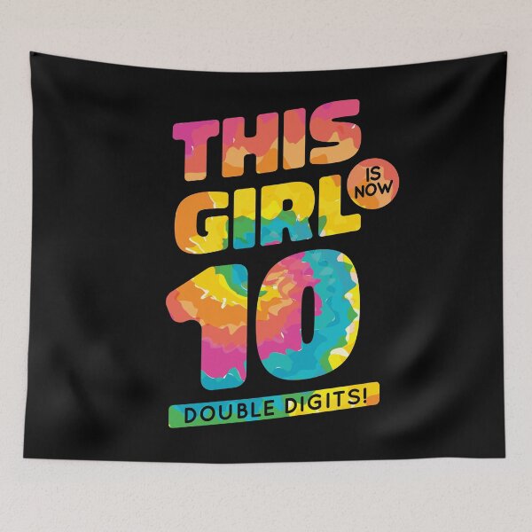 Item preview, This Girl Is Now 10 - Double Digits! designed and sold by infleims.