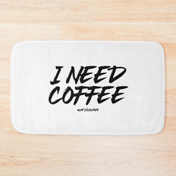 Item preview, I Need Coffee & Chocolate designed and sold by Mandarkhahaha.