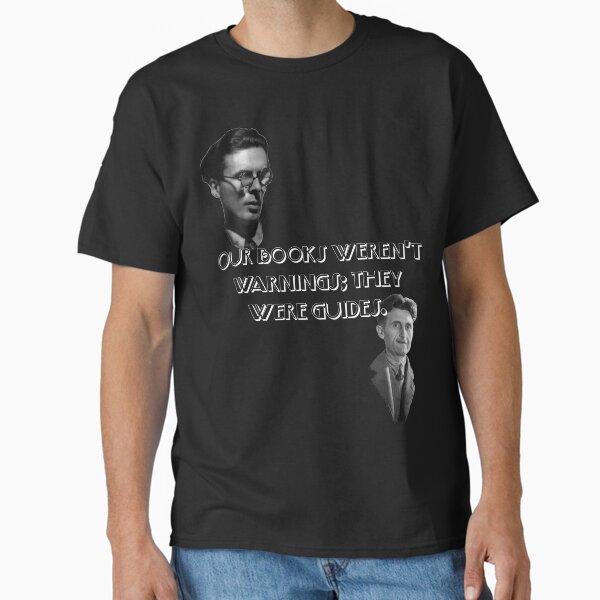 Item preview, Aldous Huxley and George Orwell wrote the guide to the modern day designed and sold by ComfortablyC.
