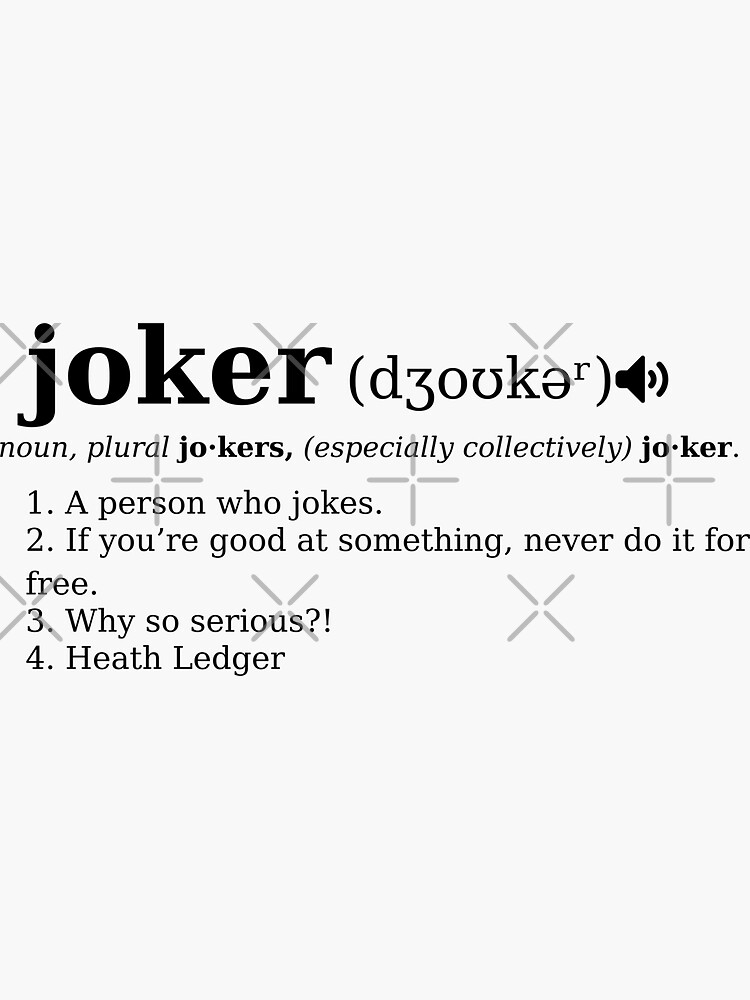 "''Joker Definition'' Artwork" Sticker by BrotherAli Redbubble