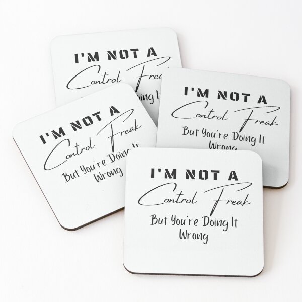 Item preview, I'm Not a Control Freak But You're Doing It Wrong designed and sold by walidsam07.