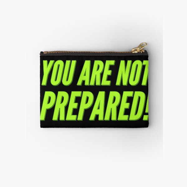 Item preview, You are not prepared! designed and sold by marjard.