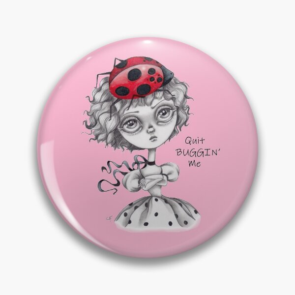 Item preview, Buggin' designed and sold by Enchanted Fields.