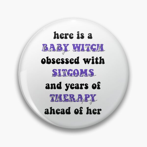 Item preview, WandaVision Agatha Baby Witch Obsessed with Sitcoms Quote designed and sold by Nia  Braccidiferro.