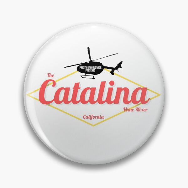 Item preview, Prestige Worldwide Presents: The Catalina Wine Mixer Funny Social Gathering Drinking & Movie Quote Humor designed and sold by ZEROXCOOL.