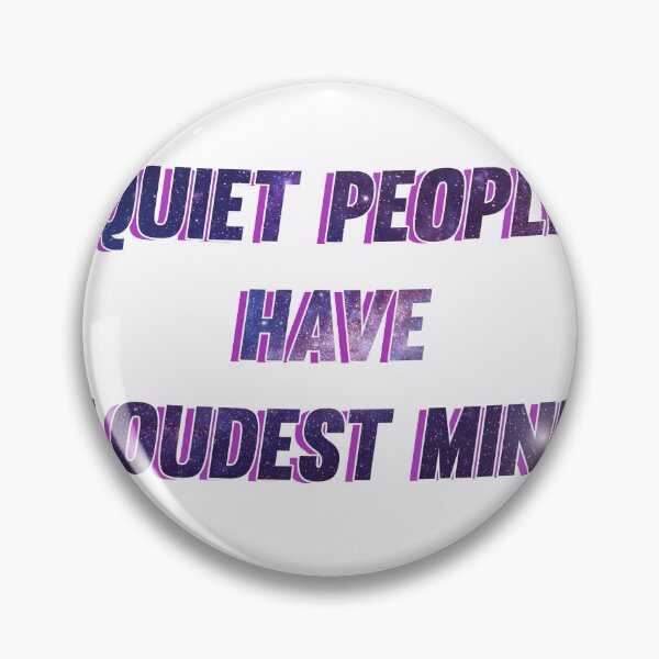 Item preview, Quiet people have loudest mind designed and sold by barotel34.