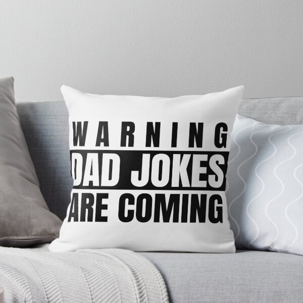 Item preview, Warning | Dad Jokes Are Coming designed and sold by FishWorldwide.