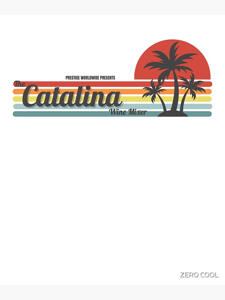 "Prestige Worldwide Presents The Catalina Wine Mixer Funny Social
