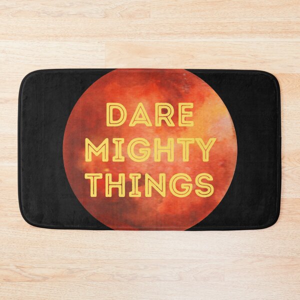 Item preview, Dare Mighty Things designed and sold by jkulling.