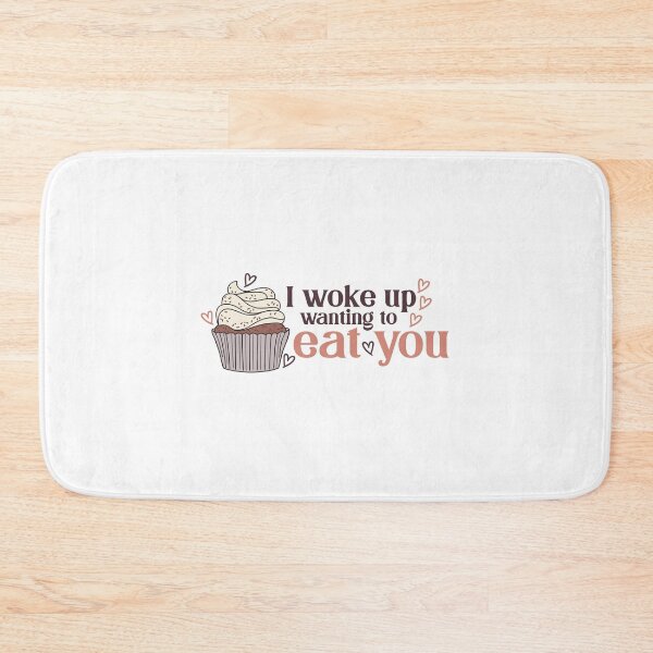 Item preview, I woke up wanting to eat you - Chocolate Cream Cupcake designed and sold by DesignLabMedia.