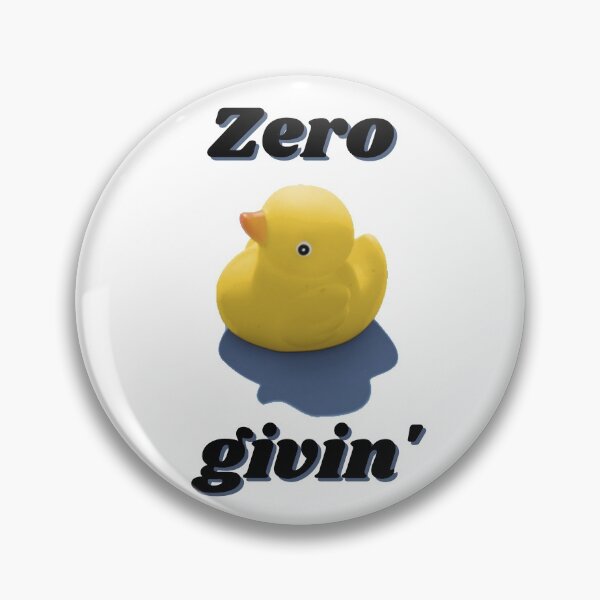 Item preview, Zero Ducks Givin' designed and sold by SmartTShirtTime.