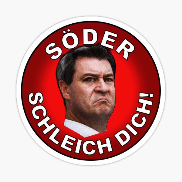SÖDER Schleich Dich! PROTEST! | Satire!: Sticker