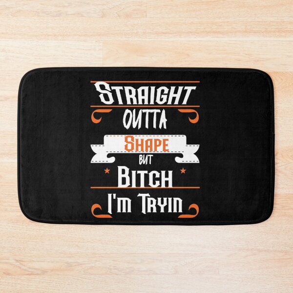 Item preview, Straight Outta Shape But Bitch I'm Tryin t-shirt  designed and sold by Perfectstyles.