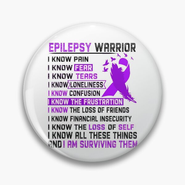 Item preview, I Am Epilepsy Warrior, I Know All These Things and I Am Surviving Them designed and sold by DianabellShop.