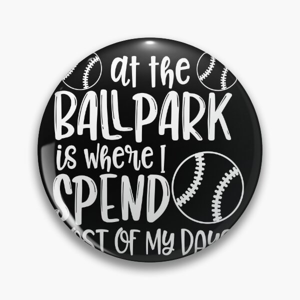 Item preview, At the Ballpark is Where I Spend Most of My Days t-shirt  designed and sold by Perfectstyles.