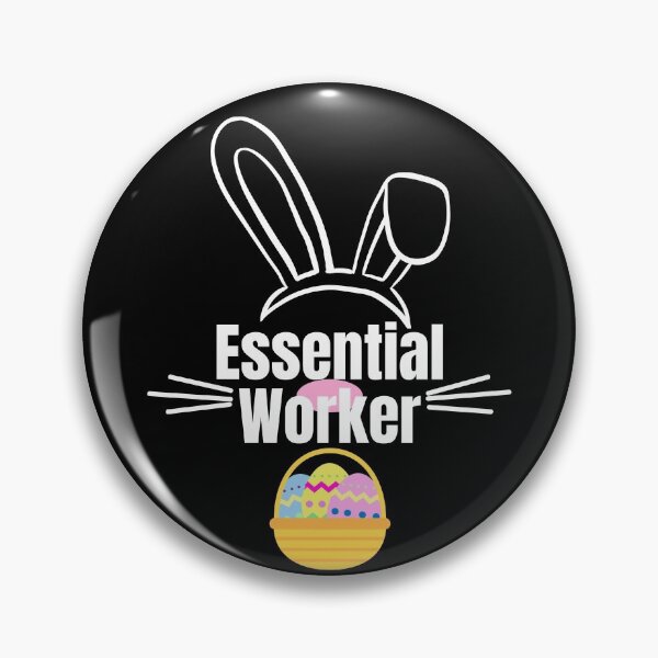 Item preview, Easter Bunny is an Essential Worker designed and sold by WhimsicaliTee.