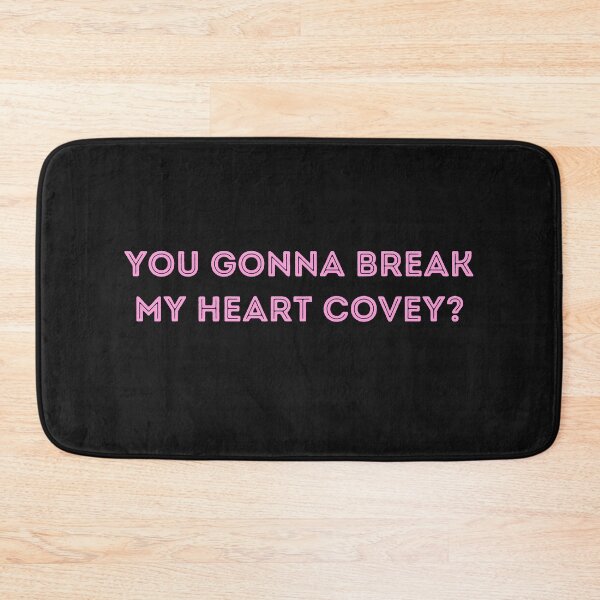 Item preview, You gonna break my heart, All the boys I loved before, Kitty Covey designed and sold by jkulling.
