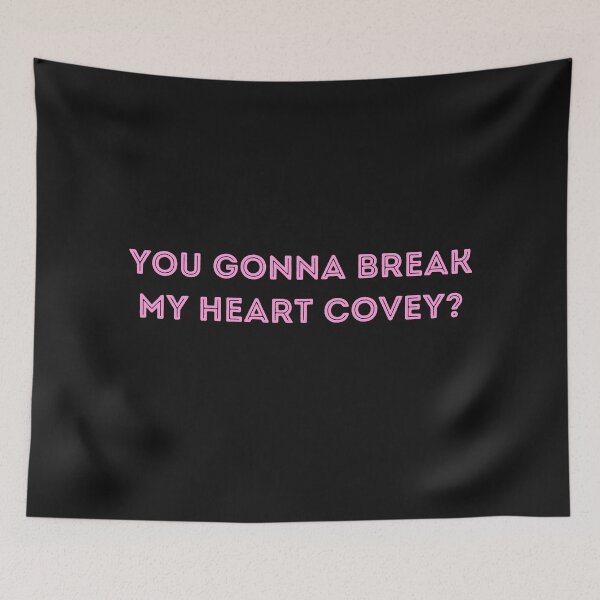 Item preview, You gonna break my heart, All the boys I loved before, Kitty Covey designed and sold by jkulling.