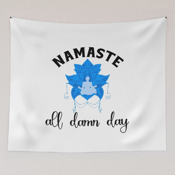 Item preview, namaste all damn day t-shirt  designed and sold by Perfectstyles.