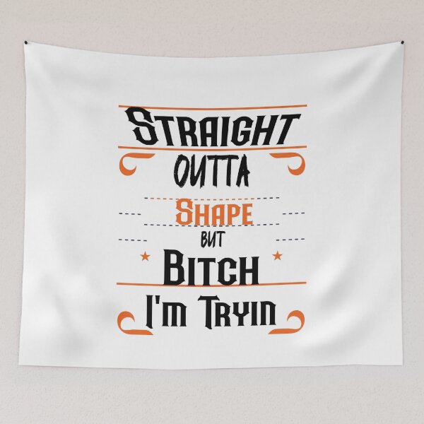Item preview, Straight Outta Shape But Bitch I'm Tryin t-shirt  designed and sold by Perfectstyles.