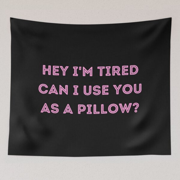 Item preview, Can I use you as a pillow, To all the boys i loved before designed and sold by jkulling.