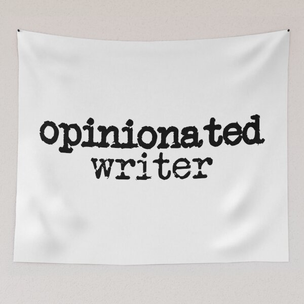 Item preview, opinionated writer designed and sold by TeaRoseWriter.