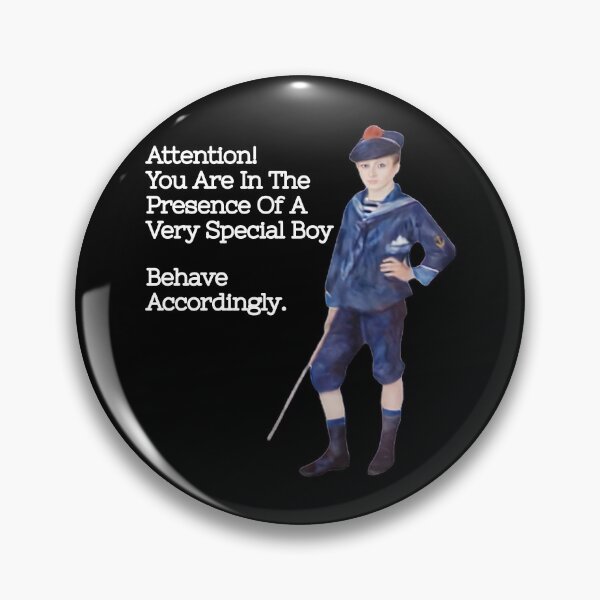 Item preview, Attention you are in the presence of a very special boy - behave accordingly designed and sold by bdmart33.