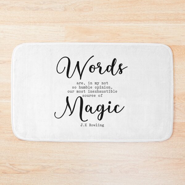 Item preview, Words are our most inexhaustible source of magic. designed and sold by corbrand.