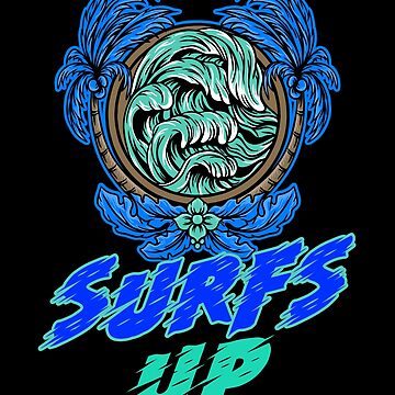 Surfs Up - Surfer / Hawaiian Design | Art Board Print