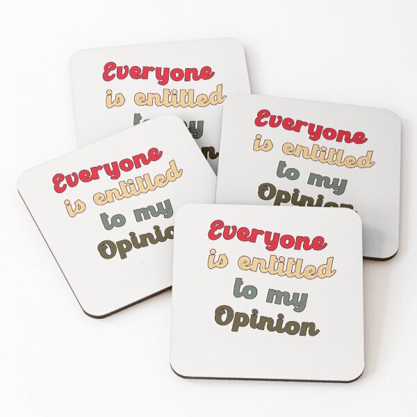 Item preview, Everyone is entitled  to my Opinion designed and sold by barotel34.