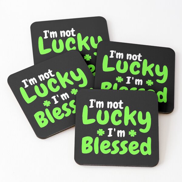Item preview, Im not Lucky Im Blessed - St Patricks Day - Funny Christian Quote designed and sold by AnyKitty.
