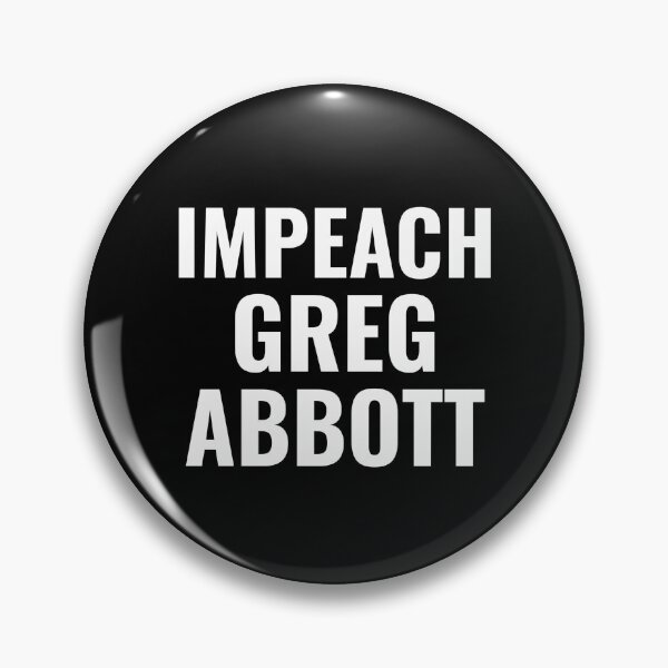 Item preview, Texas Governor Impeach Greg Abbott  designed and sold by The Junto Shop.