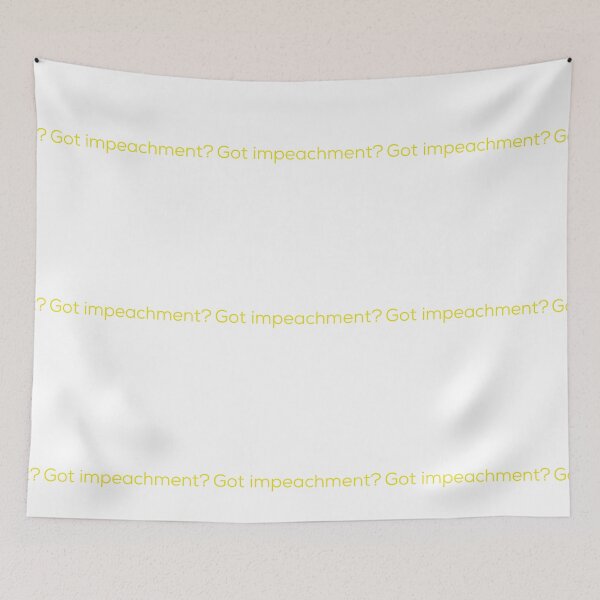 Item preview, Got impeachment designed and sold by GAR5.