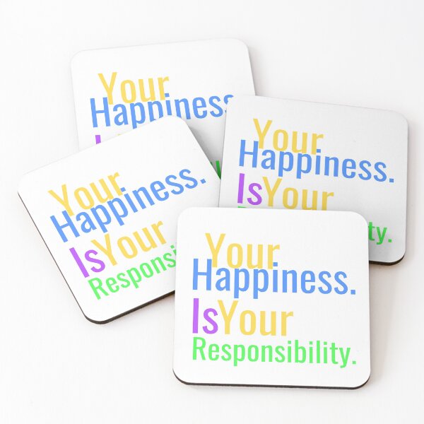 Item preview, your happiness. is your responsibility. designed and sold by MXanwar.