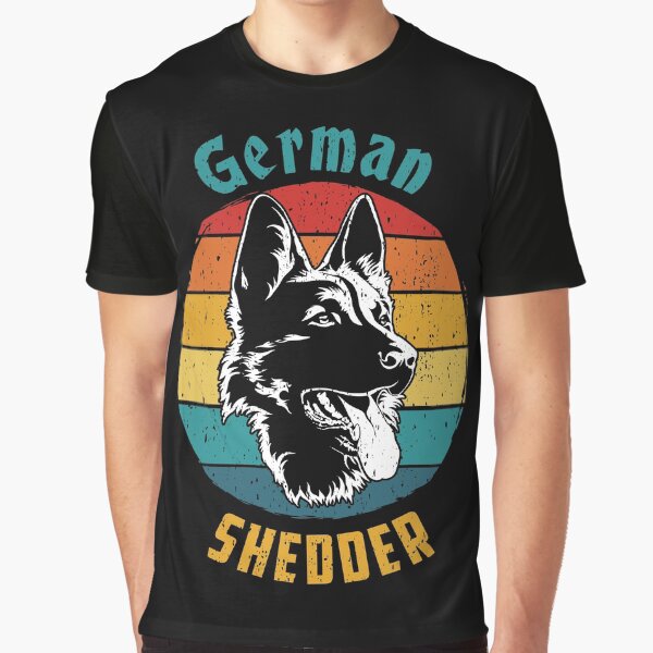 German Shedder Graphic T-Shirt