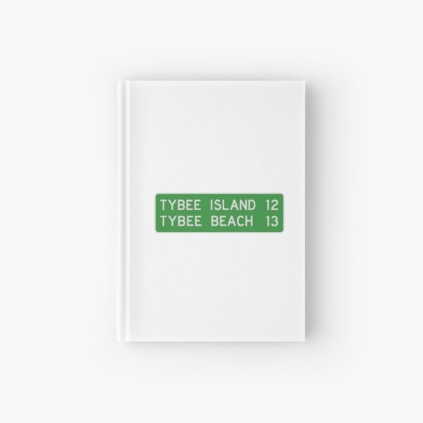 Tybee Island Street Sign Hardcover Journal