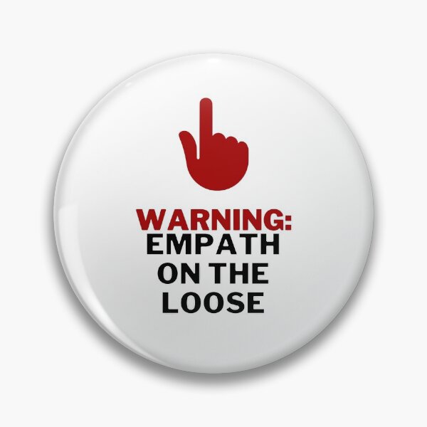 Item preview, WARNING: EMPATH ON THE LOOSE (funny) designed and sold by WithAngela.