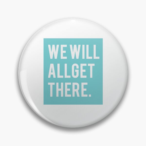 Item preview, We will all get there. (Light Blue) designed and sold by riccagarden.