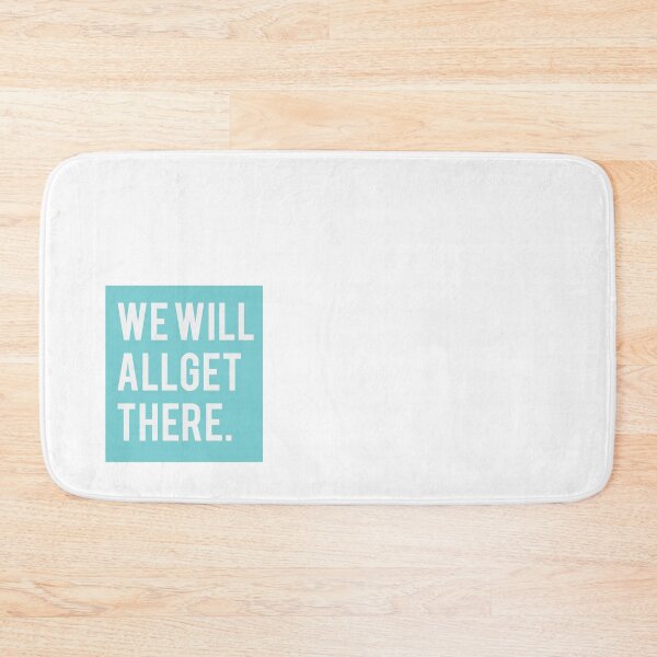 Item preview, We will all get there. (Light Blue) designed and sold by riccagarden.