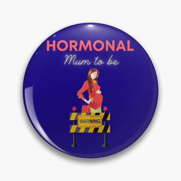 Item preview, Hormonal Mum To Be. designed and sold by NinjaPug.