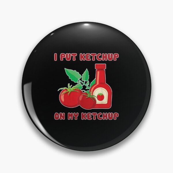 Item preview, I Put Ketchup On My Ketchup Vintage Retro Shirt designed and sold by Skechers7654.