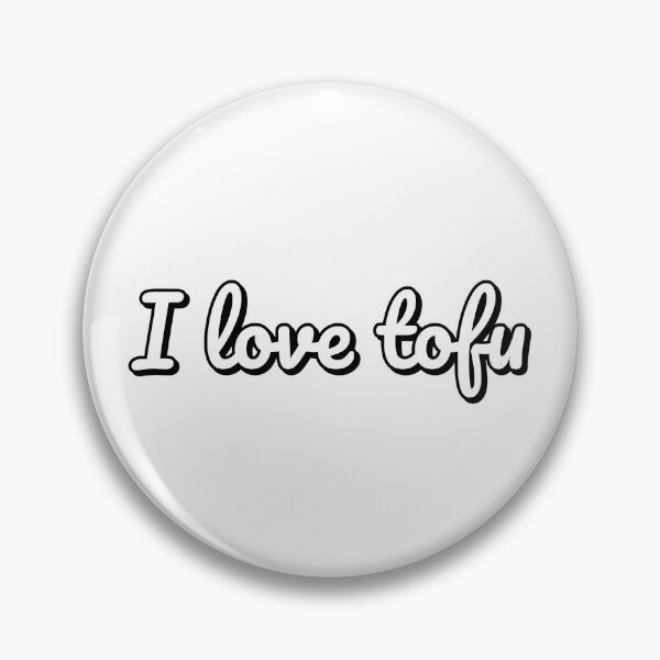 Item preview, I love tofu designed and sold by Inspirationmotivation.