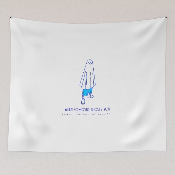 Item preview, When Someone Ghosts You - Respect The Dead & Move On designed and sold by henes88.